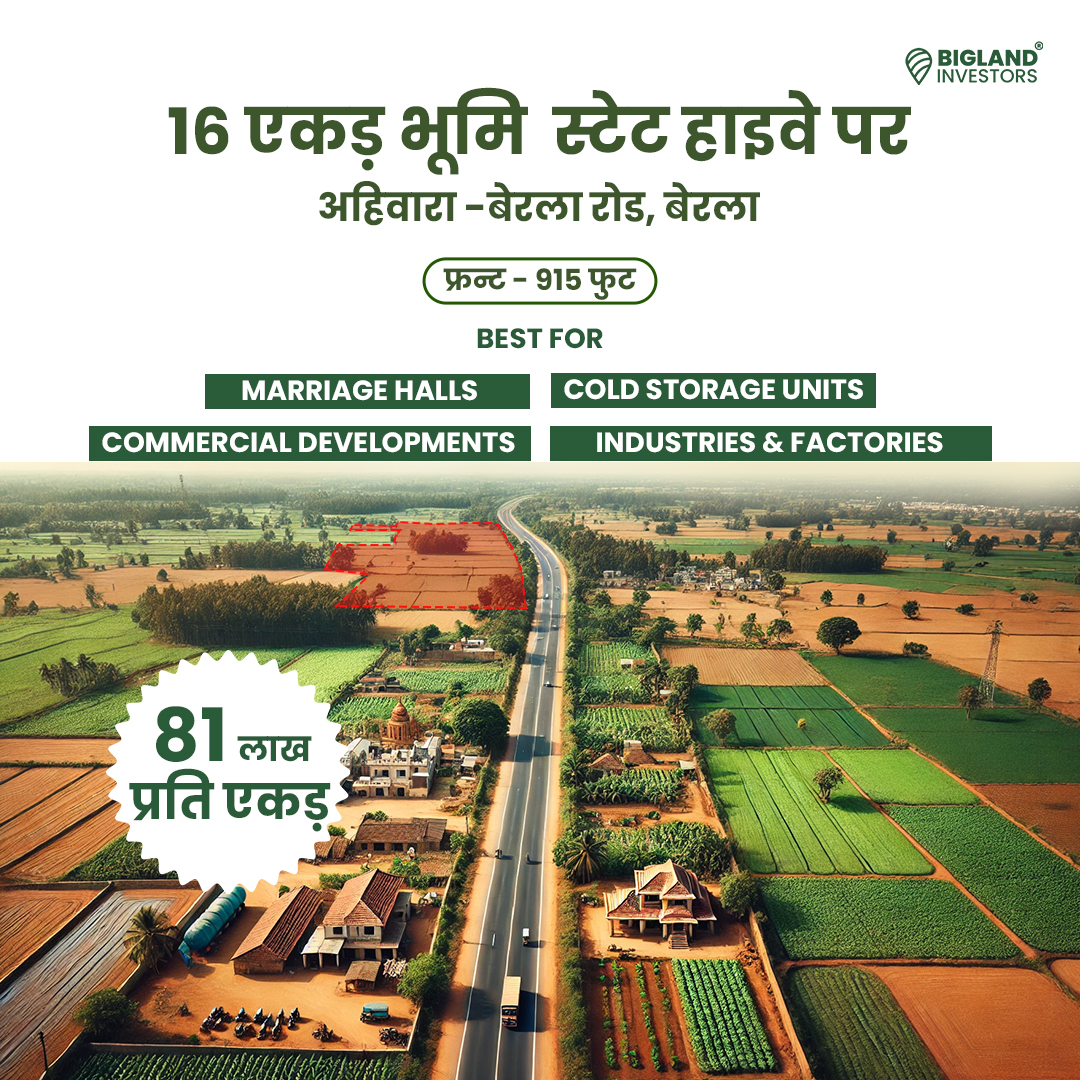 Berla Ahiwara 16 Acre Premium Land